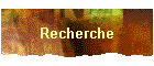 Recherche